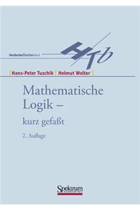 Mathematische Logik - Kurzgefasst