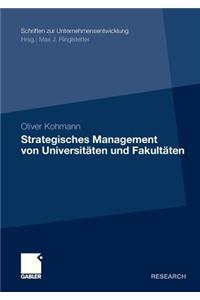 Strategisches Management Von Universitäten Und Fakultäten