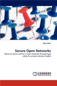 Secure Open Networks