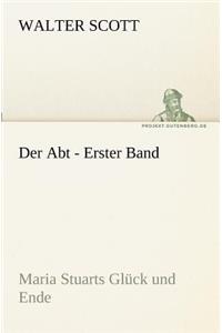 Der Abt - Erster Band