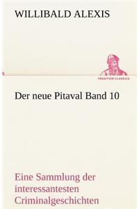 Neue Pitaval Band 10