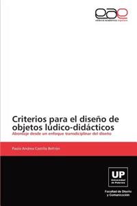 Criterios para el diseño de objetos lúdico-didácticos