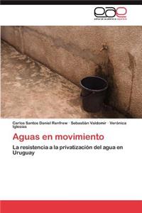 Aguas En Movimiento