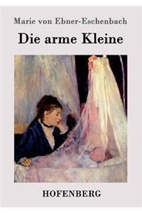 Die arme Kleine