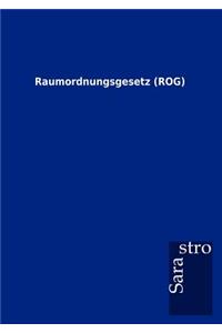 Raumordnungsgesetz (ROG)