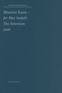 Situation Kunst Für Max Imdahl: Die Erweiterung 2006