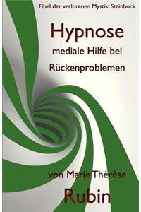 Hypnose mediale Hilfe bei Rückenproblemen
