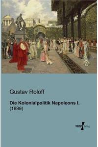 Kolonialpolitik Napoleons I.