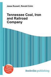 Tennessee Coal, Iron and Railroad Company