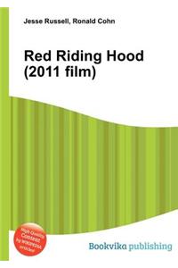 Red Riding Hood (2011 Film)