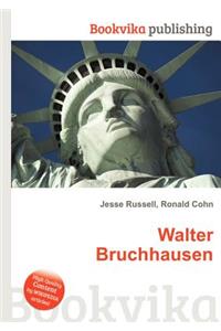 Walter Bruchhausen