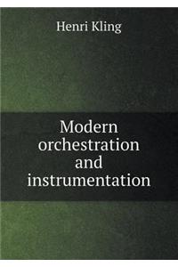 Modern Orchestration and Instrumentation