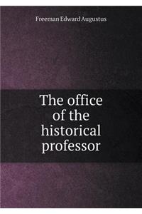 The office of the historical professor