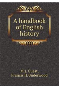 A Handbook of English History