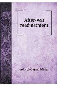 After-War Readjustment