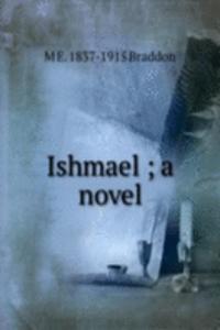 Ishmael ; a novel