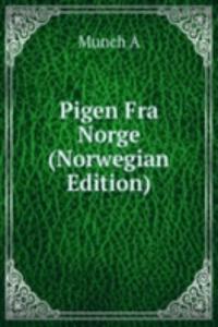 Pigen Fra Norge (Norwegian Edition)