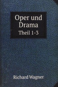 Oper und Drama