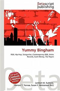 Yummy Bingham