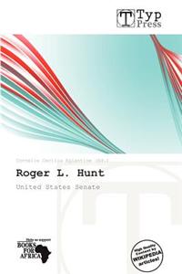 Roger L. Hunt