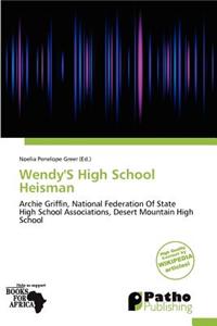Wendy's High School Heisman