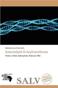 Galactolipid O-Acyltransferase