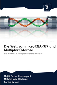 Welt von microRNA-377 und Multipler Sklerose