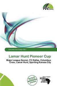 Lamar Hunt Pioneer Cup