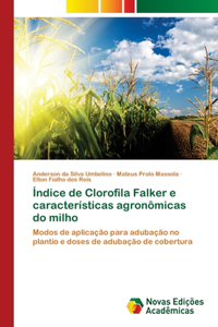 Índice de Clorofila Falker e características agronômicas do milho