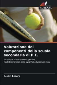 Valutazione dei componenti della scuola secondaria di P.E.