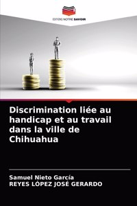 Discrimination liée au handicap et au travail dans la ville de Chihuahua
