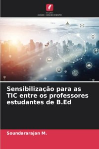 Sensibilização para as TIC entre os professores estudantes de B.Ed