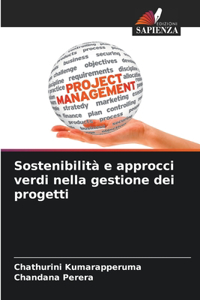 Sostenibilità e approcci verdi nella gestione dei progetti