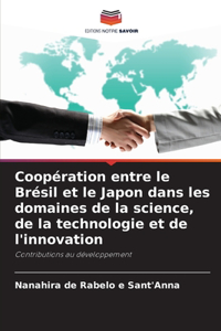 Coopération entre le Brésil et le Japon dans les domaines de la science, de la technologie et de l'innovation