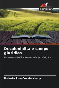 Decolonialità e campo giuridico