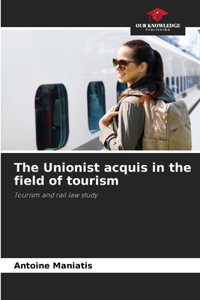 Unionist acquis in the field of tourism