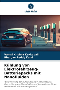 Kühlung von Elektrofahrzeug-Batteriepacks mit Nanofluiden