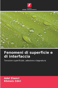 Fenomeni di superficie e di interfaccia