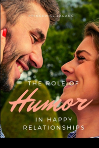 Role of Humor a in Happy Relationship