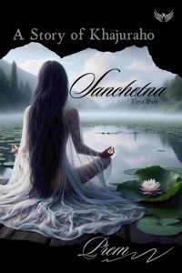 Sanchetna - A Story of Khajuraho