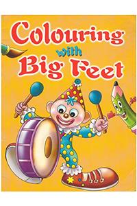 COLURING WITH BIG FEEL