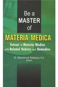 Be a Master of Materia Medica