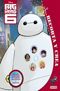 Big Hero 6: Â¡Incluye divertidas actividades de plastica y pegatinas!