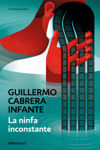 La ninfa inconstante / The Inconsistent Nymph