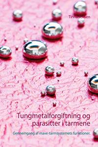 Tungmetalforgiftning og parasitter i tarmene