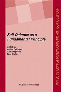 Self-Defence as a Fundamental Principle
