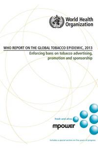 Who Report on the Global Tobacco Epidemic 2013