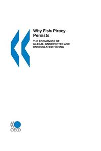 Why Fish Piracy Persists