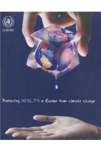 Protecting Health in Europe from Climate Change