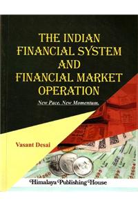 The Indian Fincial System And Fincial Market       Operation